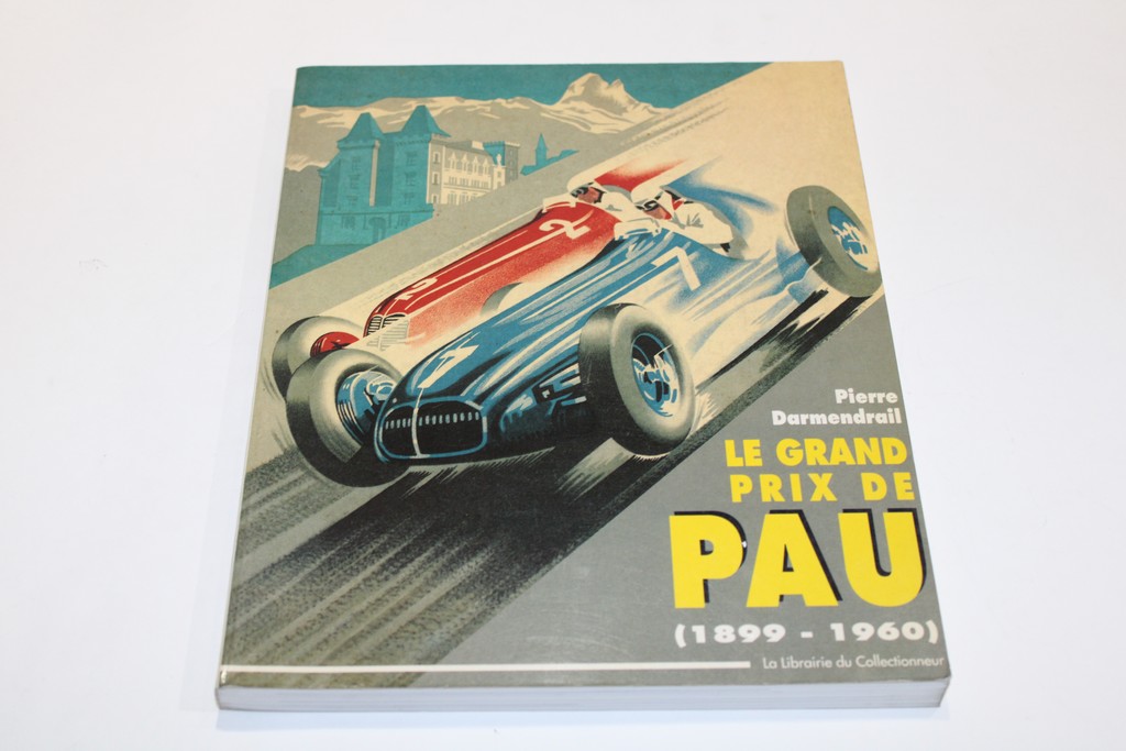 LE GRAND PRIX DE PAU 1899-1960
