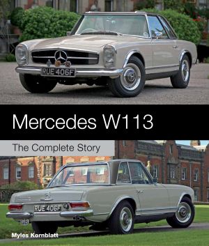 Mercedes W113 - The Complete Story