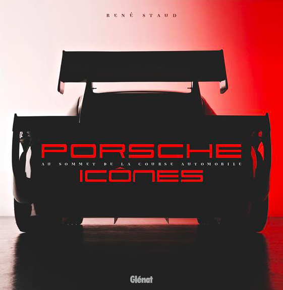 Porsche icônes : Au sommet de la course automobile