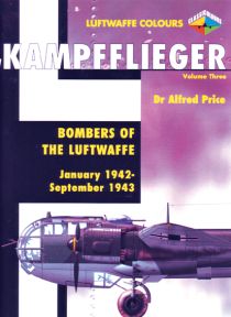 KAMPFFLIEGER  Bombers of the Luftwaffe VOL 3