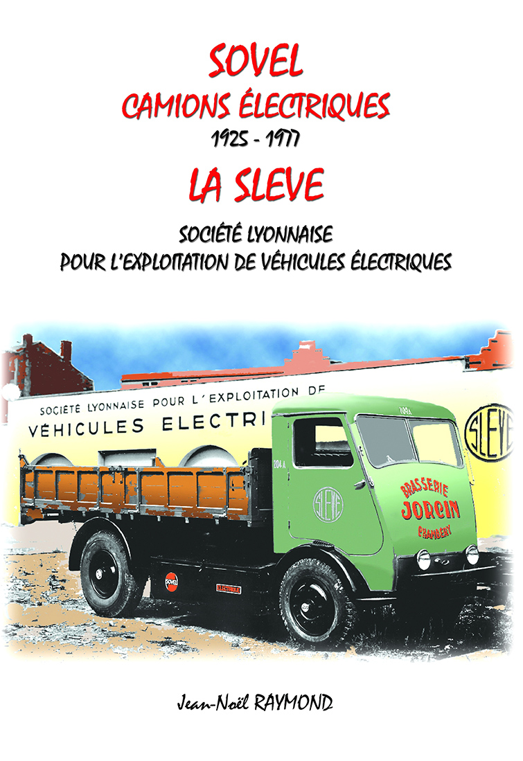 SOVEL camions électriques 1925-1977 LA SLEVE