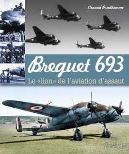 BREGUET 693 - LE LION DE L'AVION D'ASSAUT