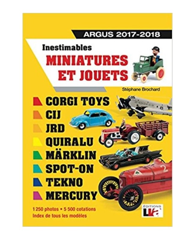 Inestimables Miniatures et jouets Argus 2017-2018 