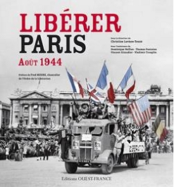 LIBERER PARIS, AOUT 1944