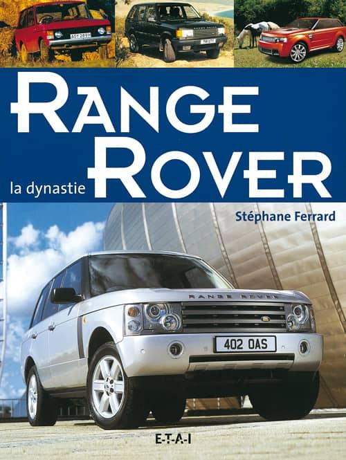 RANGE ROVER La dynastie