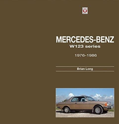 Mercedes-Benz W123 series all models 1976 to 1986