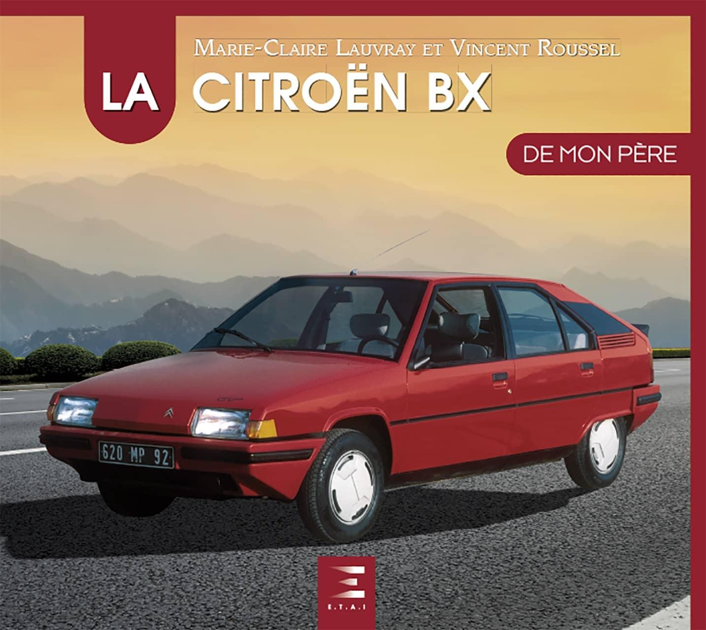 La Citroën BX de mon père