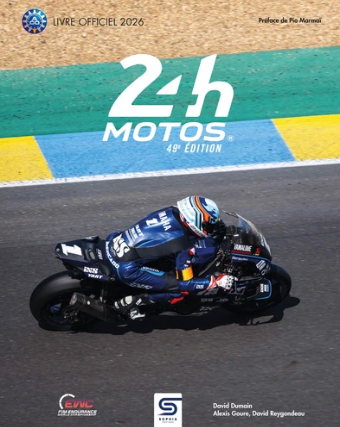 24H MOTOS 2026 49e EDITION LE LIVRE OFFICIEL