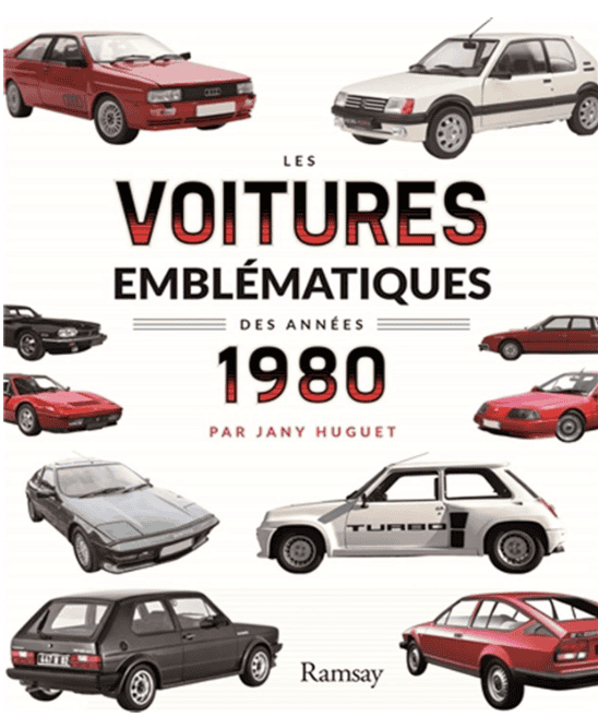 LES VOITURES EMBLEMATIQUES DES ANNEES 1980