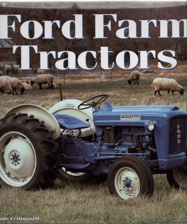 Ford Farm Tractors, Randy Leffingwell