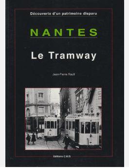Nantes, Le tramway - découverte d'un patrimoine disparu