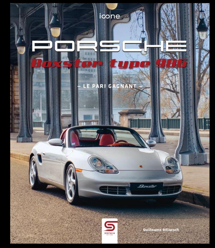 Porsche Boxster type 986, le pari gagnant