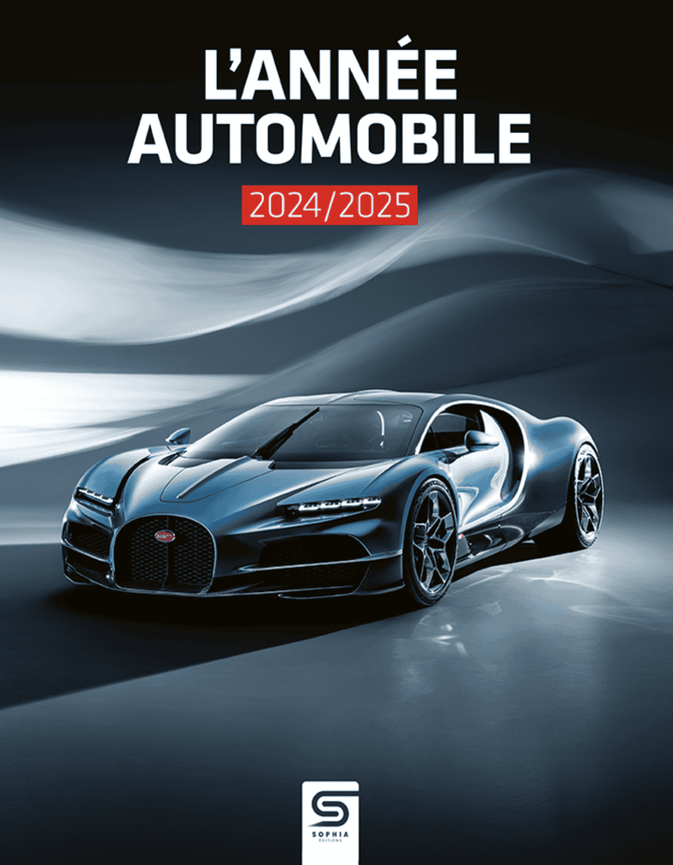 L'ANNÉE AUTOMOBILE 2024/2025 SOPHIA EDITIONS Nº72