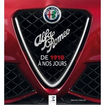 ALFA ROMEO, DE 1910 A NOS JOURS