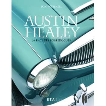 AUSTIN HEALEY, la race des bouledogues