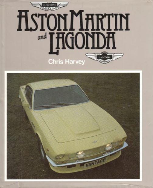 Aston Martin and Lagonda CHRIS HARVEY