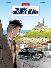 UNE AVENTURE DE JACQUES GIPAR - TRAFIC SUR LA GRANDE BLEUE Tome 5
