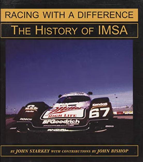 Racing with a difference the history of IMSA