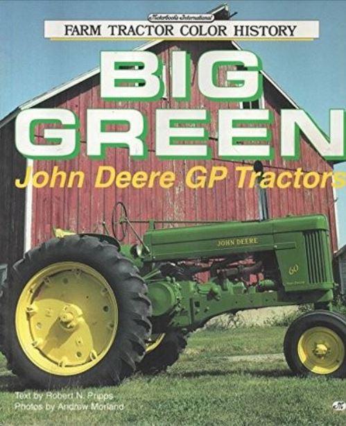 John Deere Tractors: Big Green Machines in Review - 1987 par Henry Rasmussen