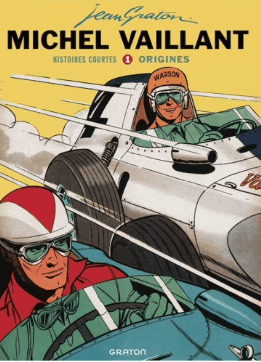 MICHEL VAILLANT: HISTOIRES COURTES TOME 1, ORIGINES