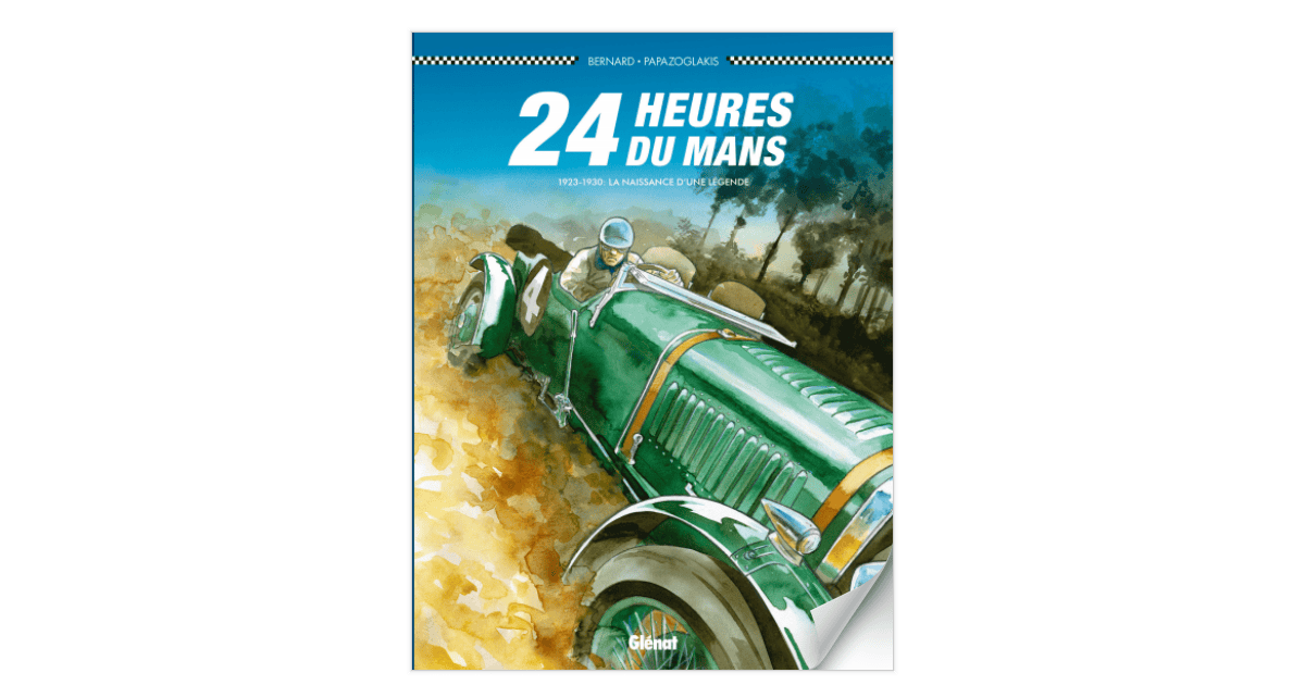 24 HEURES DU MANS 1923-1930 LA NAISSANCE D'UNE LEGENDE
