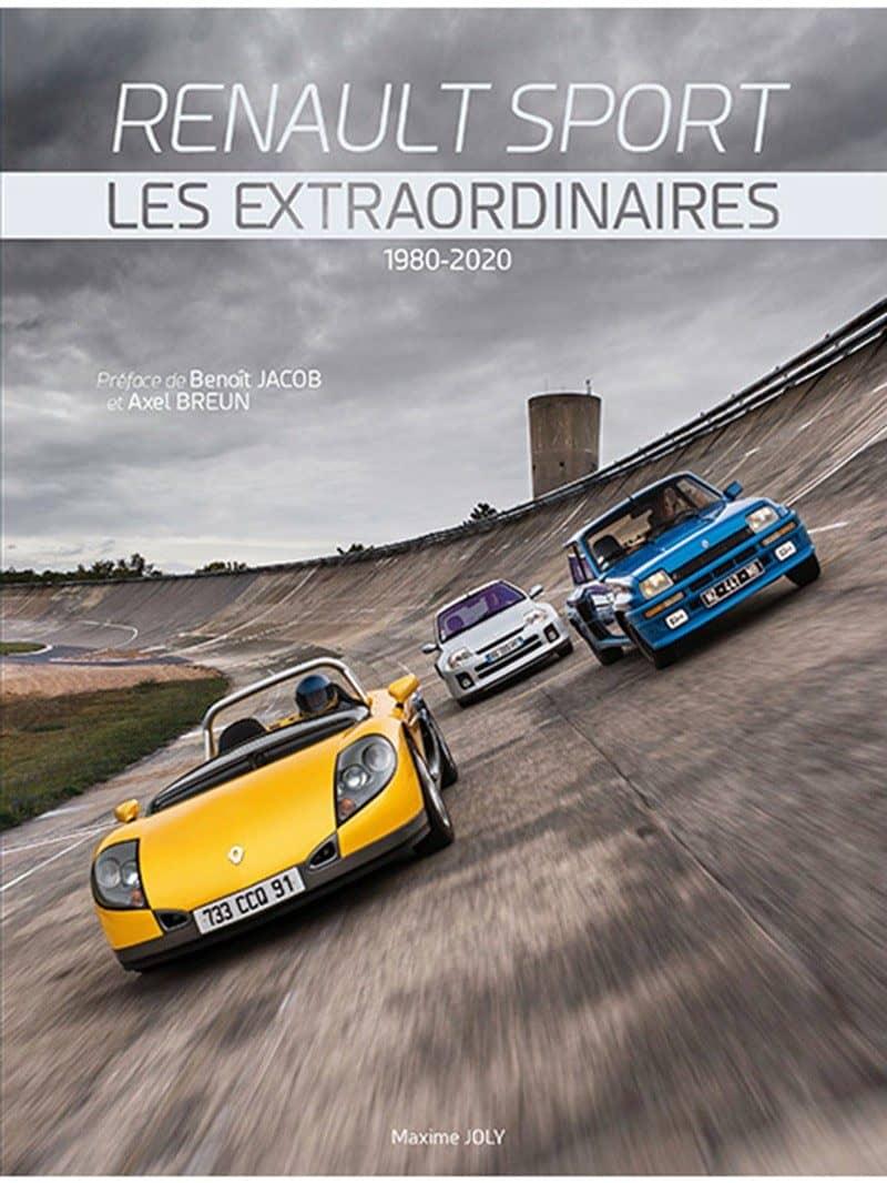 RENAULT SPORT : LES EXTRAORDINAIRES 1980 - 2020