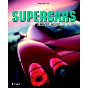 Supercars - Au-delà  des 300 km/h