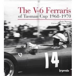 The V-6 Ferraris of Tasman Cup 1968-1970