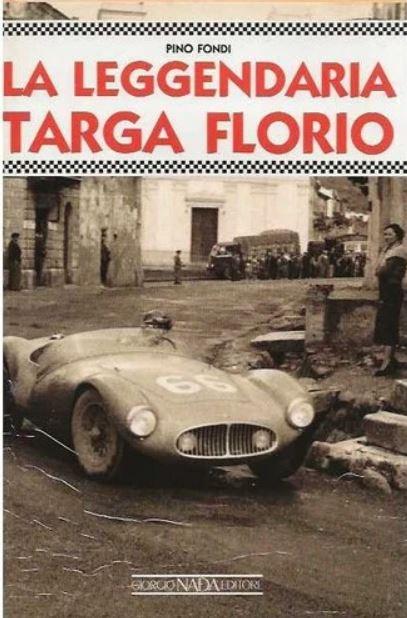 La Leggendaria Targa Florio