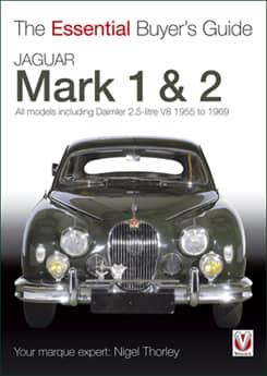Jaguar Mark 1 & 2 (1955 to 1969) - The Essential Buyer's Guide