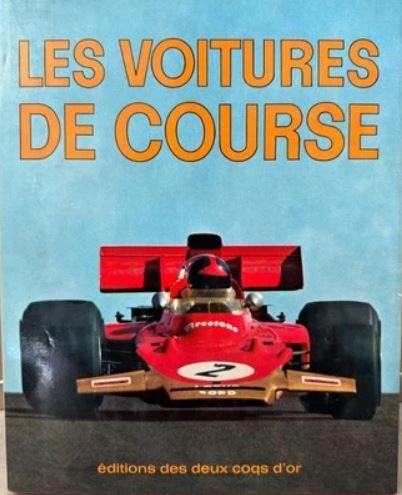 Les Voitures de Course - Editions des Deux Coqs d'Or