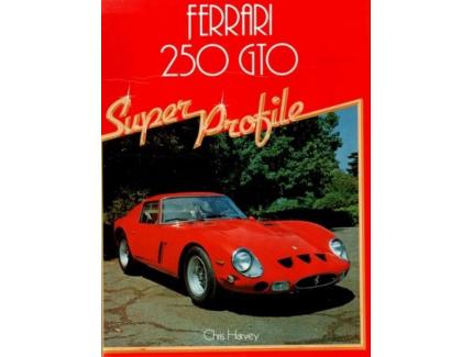 Ferrari 250 GTO -  Chris Harvey