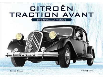 Citroën traction avant, il y a 80 ans... La révolution 