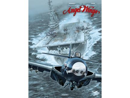 ANGEL WINGS - MIG MADNESS TOME 7