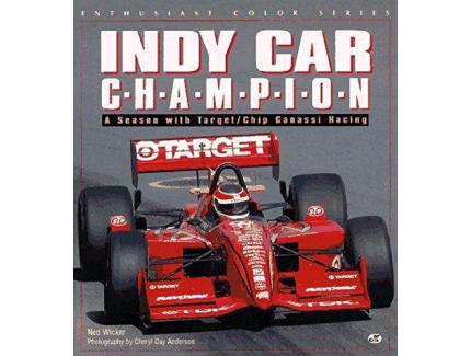 INDY CAR CHAMPION - A SEASON WITH TARGET/CHIP GANASSI RACING 1997