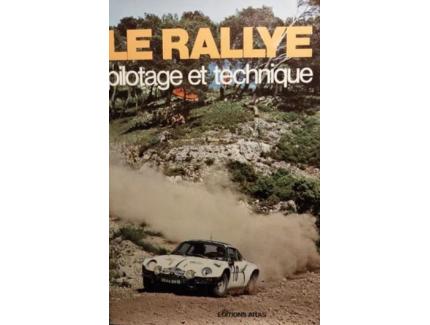 Le rallye pilotage et technique