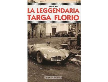La Leggendaria Targa Florio