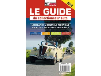LE GUIDE DU COLLECTIONNEUR AUTO 2022