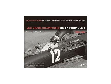 LES VRAIS CHAMPIONS DE LA FORMULE 1 - 1950-1960