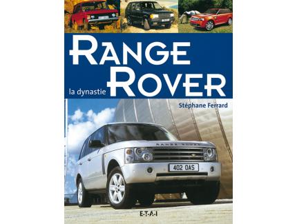 RANGE ROVER La dynastie