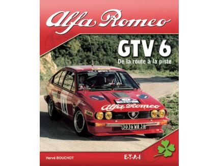 ALFA ROMEO GTV6 - DE LA ROUTE A LA PISTE