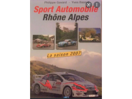 SPORT AUTOMOBILE RHONE ALPES - LA SAISON 2007