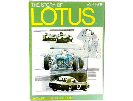 THE STORY OF LOTUS : 1947-1960 BIRTH OF A LEGEND