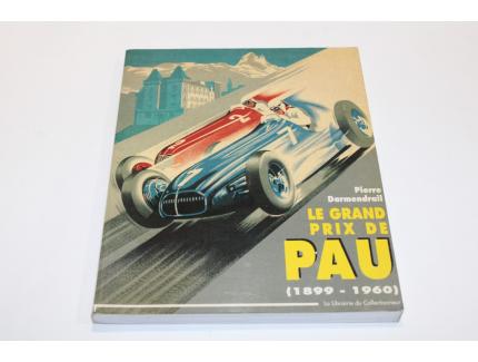 LE GRAND PRIX DE PAU 1899-1960