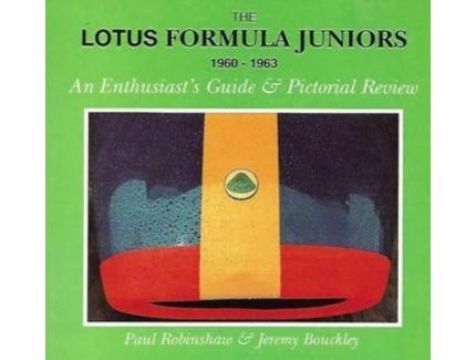 THE LOTUS FORMULA JUNIORS 1960-1963 - P. ROBINSHAW & J. BOUCKLEY