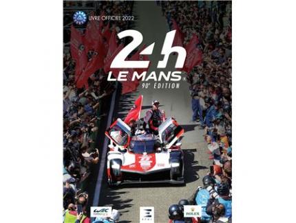 24H LE MANS 2022 (90°EDITION) ETAI