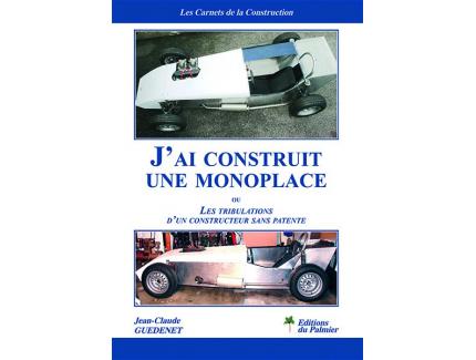 J'AI CONSTRUIT UNE MONOPLACE