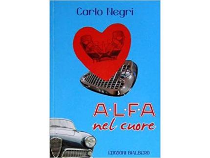ALFA NEL CUORE EDITION LIMITEE N°545/1000 SIGNED BY AUTOR