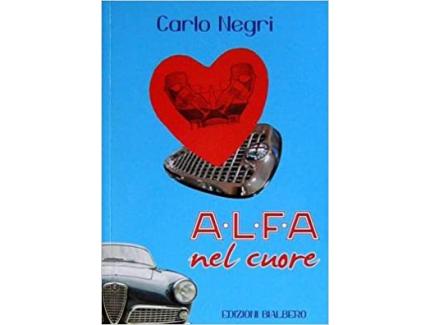 ALFA NEL CUORE EDITION LIMITEE N°545/1000 SIGNE PAR L'AUTEUR