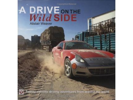 A DRIVE ON THE WILD SIDE